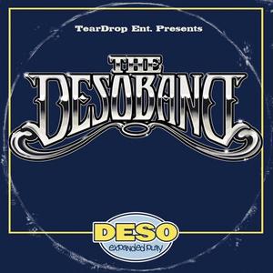 The Deso Band (Explicit)