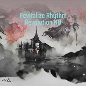 Revitalize Rhythm Revolution No