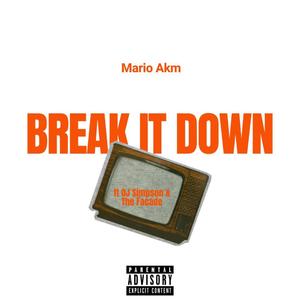 Break it down (feat. Oj Simpson) (Explicit)