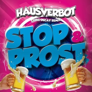 Stop & Prost (Chris Decay Remix)