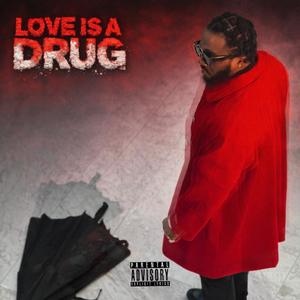 LOVE is a DRUG (Explicit)