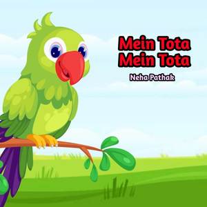 Mein Tota Mein Tota