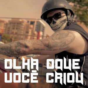 Olha o Que Você Criou (Explicit)