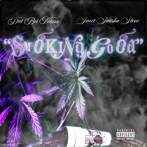 Smokin Good (feat. Sweet Swisha Steve) (Explicit)