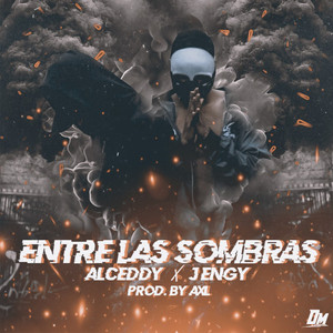 Entre las Sombras (Explicit)