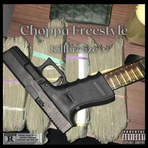 Choppa Freestyle (Explicit)