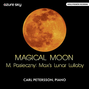 Max's Lunar Lullaby (Magical Moon)