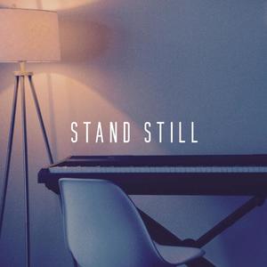 Stand Still