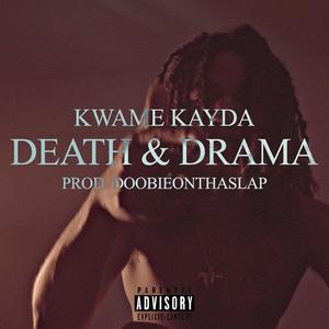 Death & Drama (Explicit)