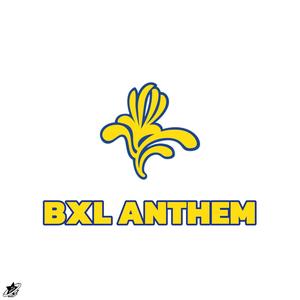 BXL ANTHEM (feat. Maty) [Explicit]