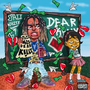 Dear Kelly (Explicit)