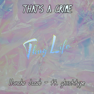 That's A Crime (Explicit)