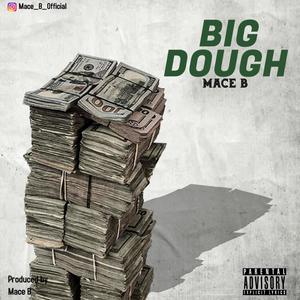 Big Dough (Explicit)