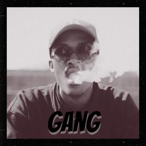 Gang (Explicit)