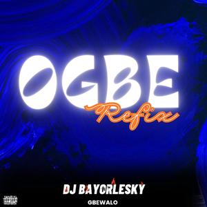 OGBE (dj refix)