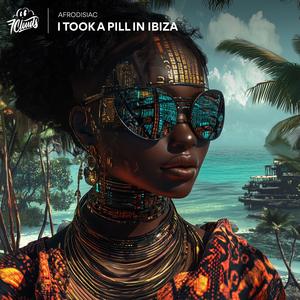 I Took a Pill in Ibiza (Explicit)