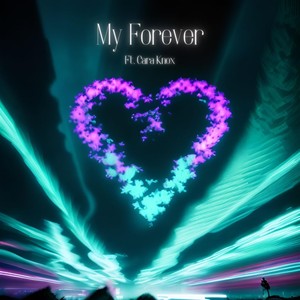 My Forever (feat. Cara Knox)