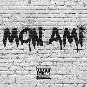 MON AMI (Explicit)