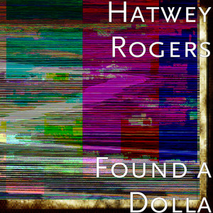 Found a Dolla (Explicit)