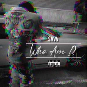 Who Am I? (Explicit)