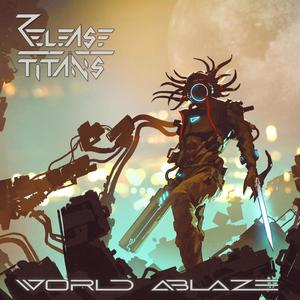 World Ablaze