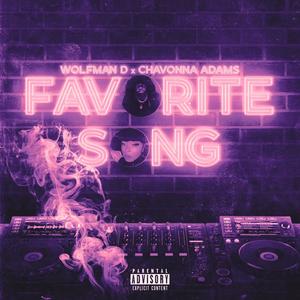 Favorite Song (feat. Chavonna Adams) [Explicit]