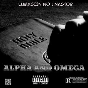 Alpha And Omega (feat. Unastor)