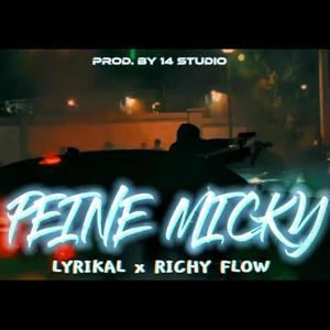 Peine Micky (feat. Lyrikal)