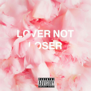 Lover not Loser