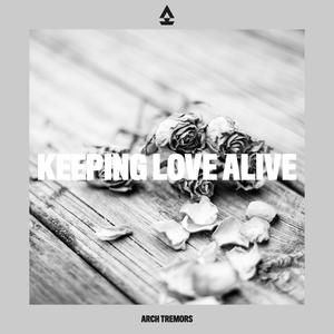 Keeping Love Alive