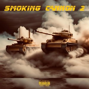 Smoking Cannon 2 (Explicit)