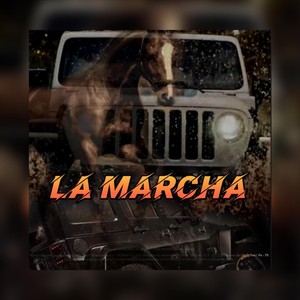 La Marcha (feat. El Nuevo Legado) [Explicit]