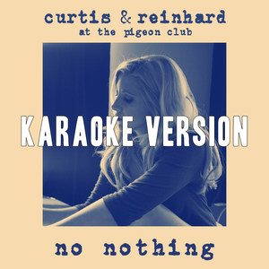 No Nothing (Karaoke Version)