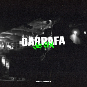 Garrafa de Gin (Explicit)