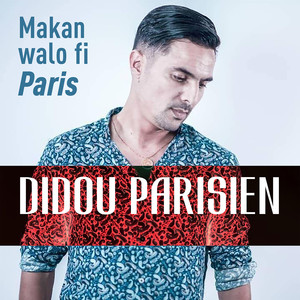 Makan Walo Fi Paris