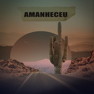 amanheceu