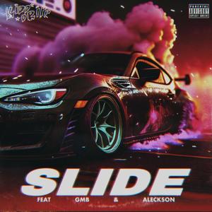 SLIDE (feat. Aleckson & GMB) [Explicit]