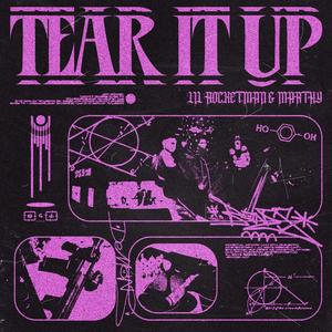 TEAR IT UP (Explicit)
