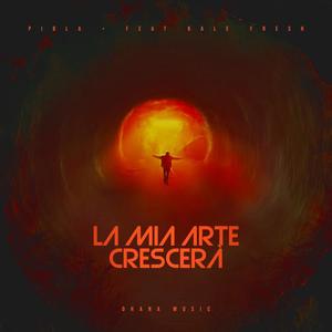 La mia arte crescerà (feat. Kale Fresh)