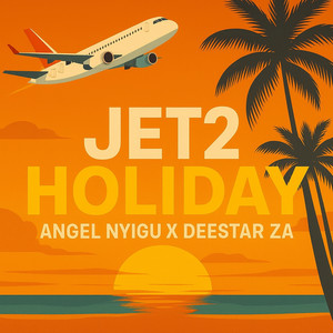 Jet2holiday (Explicit)