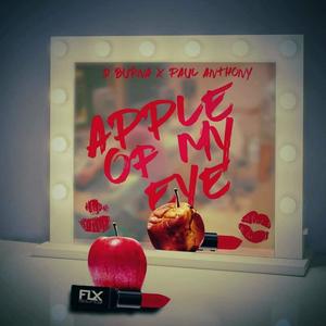 Apple of My Eye (feat. Paul Anthony) [Explicit]