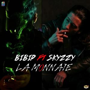 LA MONNAIE (feat. SKYZZY) [Explicit]