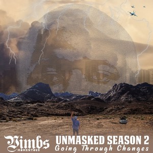 Unmasked Season 2: Going Through Changes