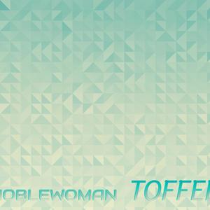 Noblewoman Toffee