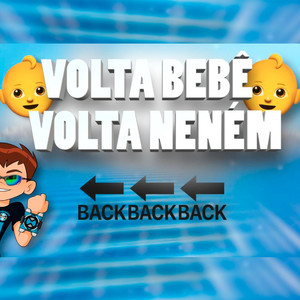 BEAT VOLTA BEBÊ, VOLTA NENÉM (Funk Remix)