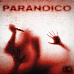 PARANOICO (Explicit)