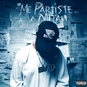 Mks - Me partiste a la mita