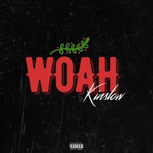 Woah (Explicit)