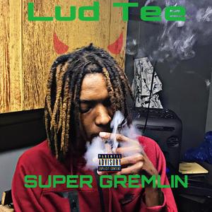Super Gremlin (Remix|Explicit)