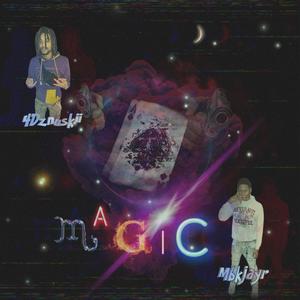 Magic (feat. Nhl Jayr) [Explicit]